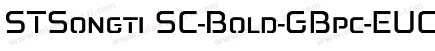 STSongti SC-Bold-GBpc-EUC-H字体转换